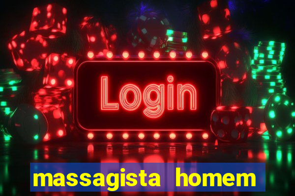 massagista homem porto alegre